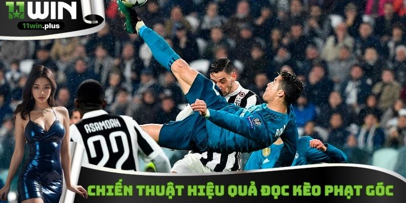 Chiến thuật hiệu quả đọc kèo phạt góc