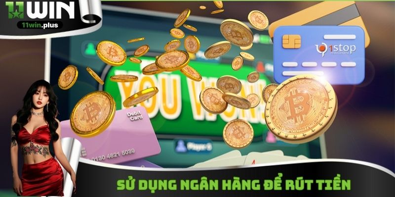Người chơi thực hiện rút tiền qua ngân hàng nhanh chóng